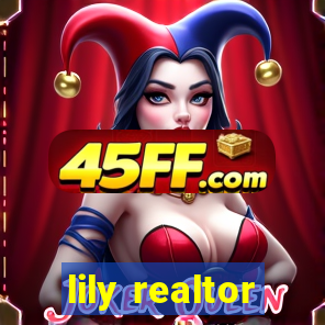 lily realtor